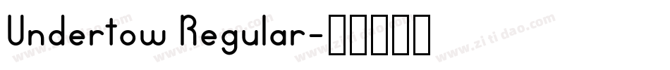 Undertow Regular字体转换